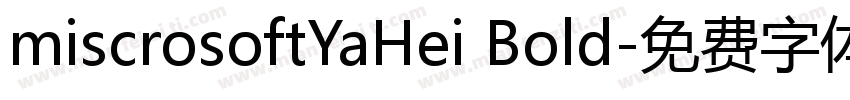 miscrosoftYaHei Bold字体转换